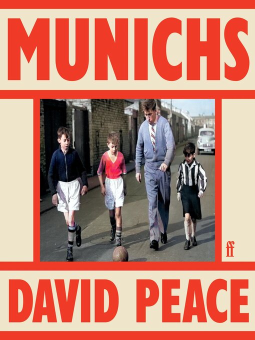 Title details for Munichs by David Peace - Wait list